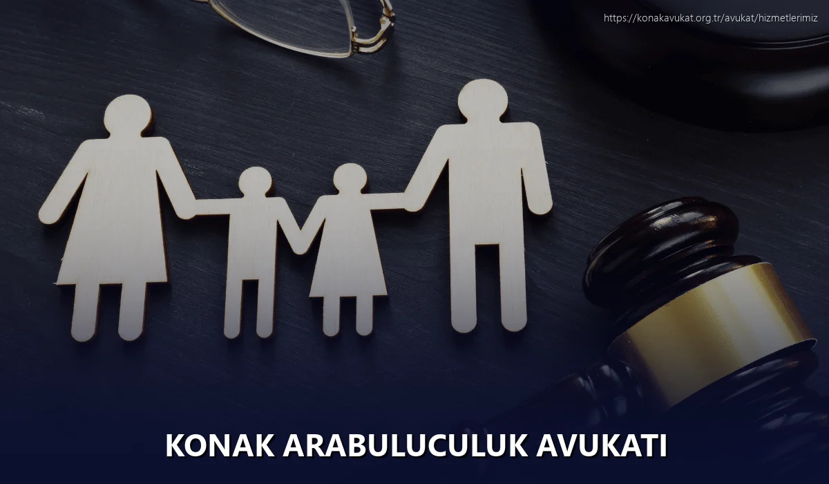 Konak Arabuluculuk Avukatı