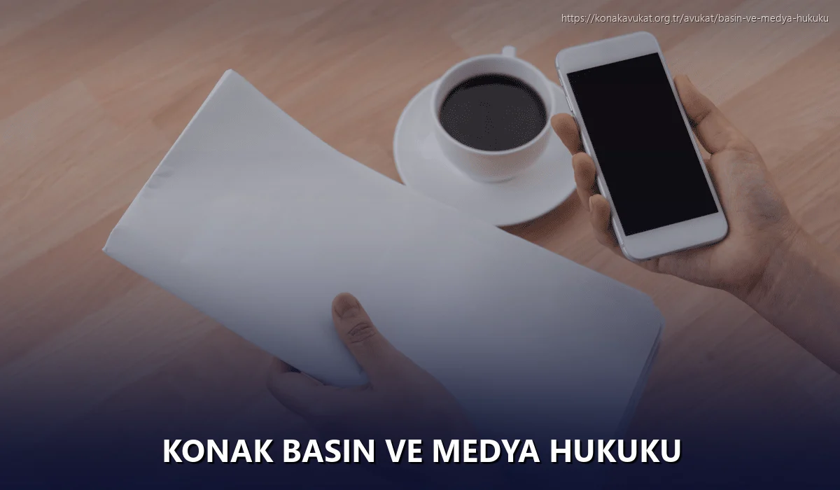 Konak Basın ve Medya Hukuku