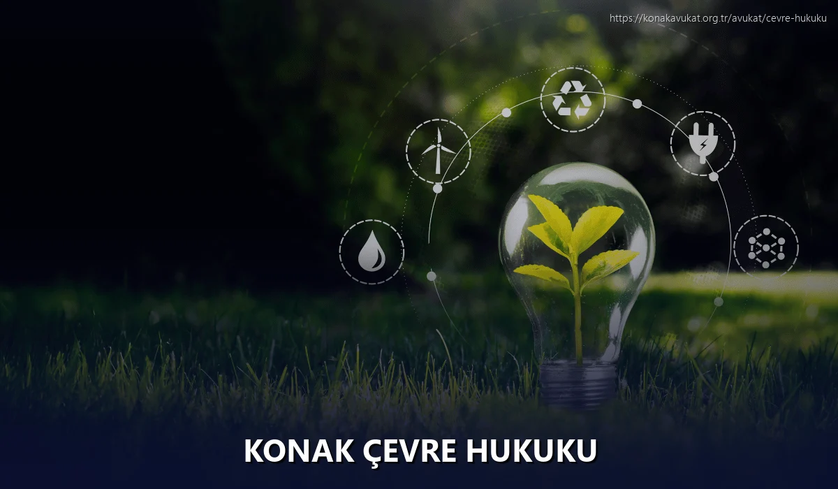 Konak Çevre Hukuku