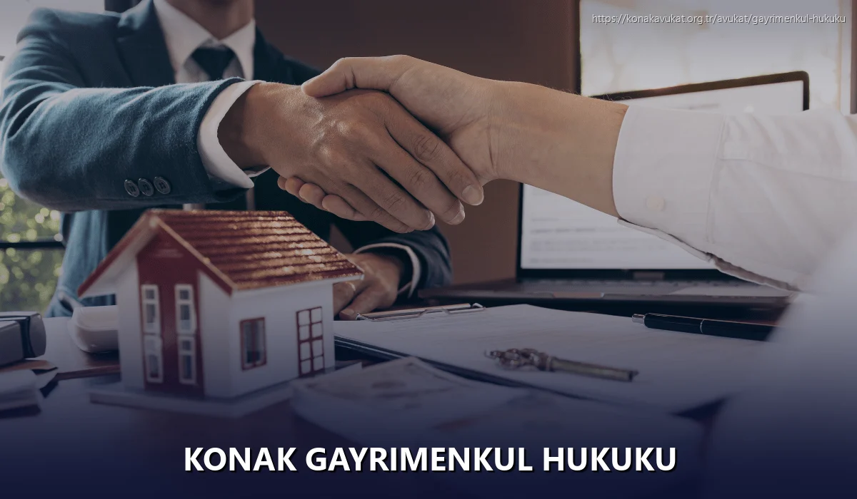 Konak Gayrimenkul Hukuku