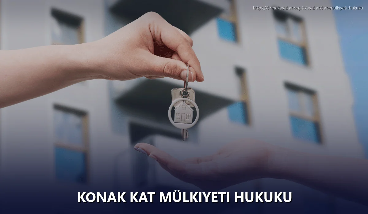 Konak Kat Mülkiyeti Hukuku