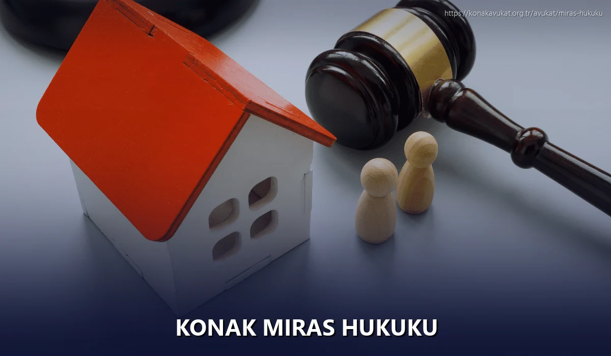 Konak Miras Hukuku