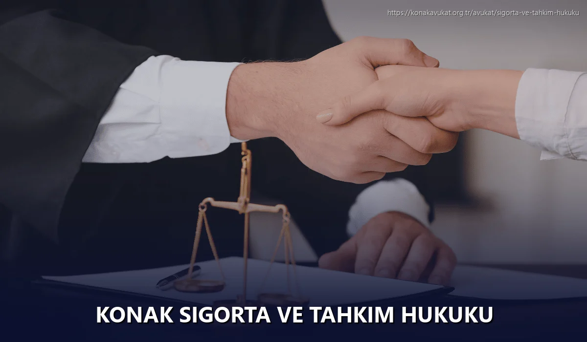 Konak Sigorta ve Tahkim Hukuku