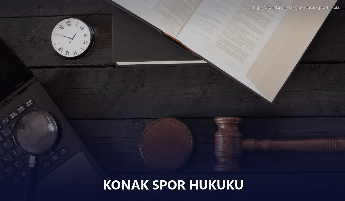 Konak Spor Hukuku