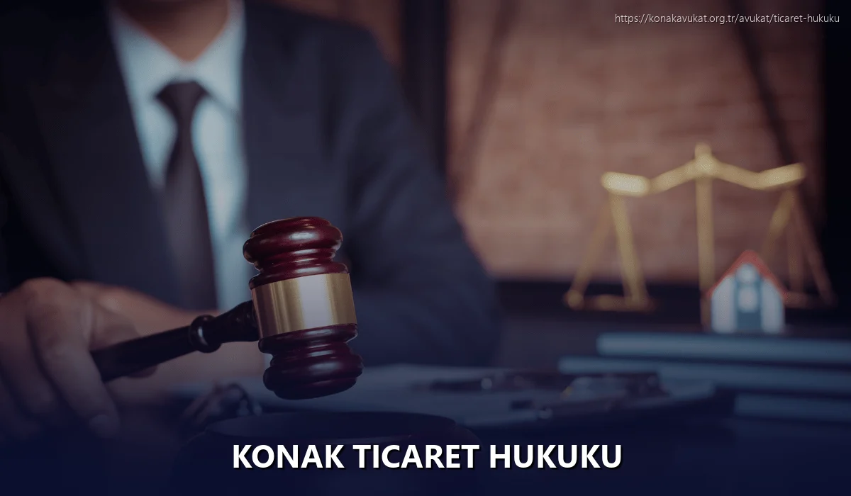 Konak Ticaret Hukuku